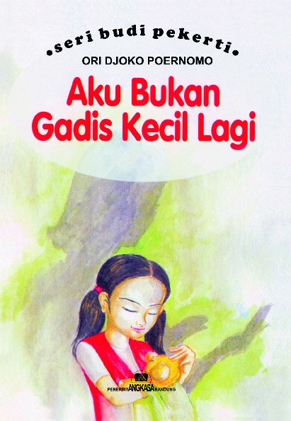 Aku Bukan Gadis Kecil Lagi